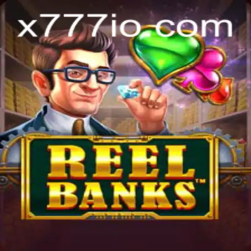 ReelBanks: Unveiling the Intricacies of X777